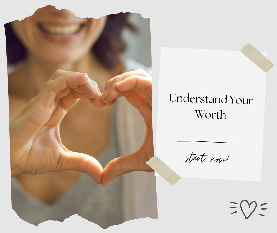 Understanding your worth