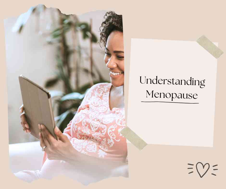 Understanding menoapause